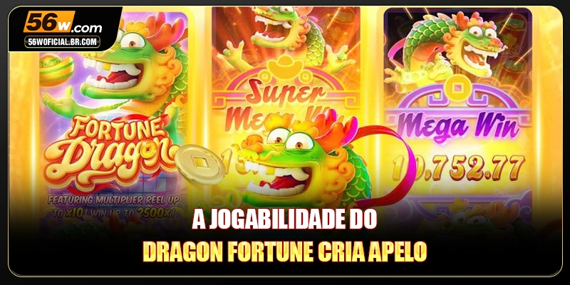 A jogabilidade do Dragon Fortune cria apelo