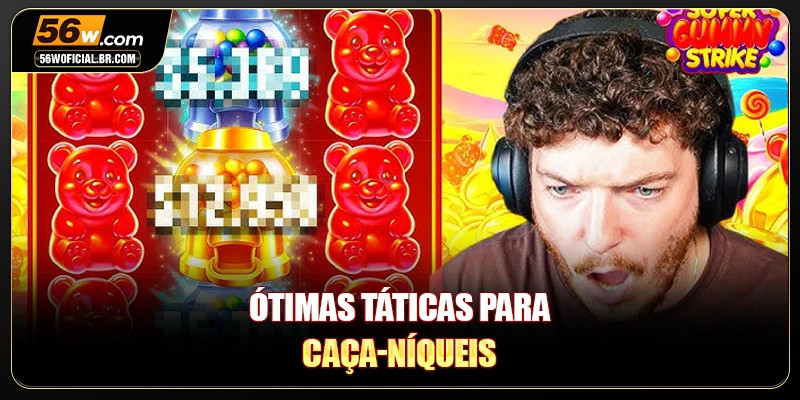 Ótimas táticas para caça-níqueis