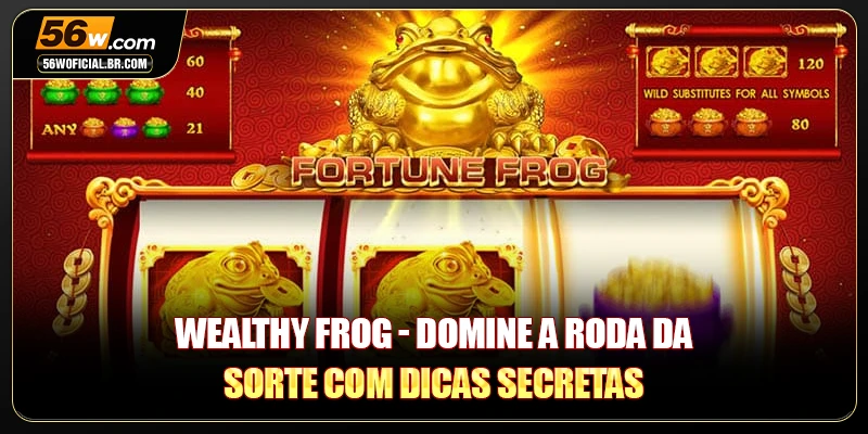 Wealthy Frog - Domine A Roda Da Sorte Com Dicas Secretas