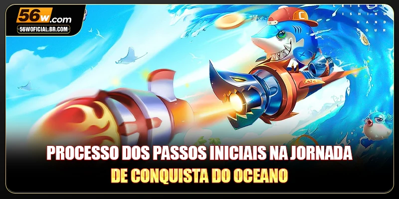 Processo dos passos iniciais na jornada de conquista do oceano